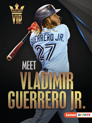 cover image of Meet Vladimir Guerrero Jr.